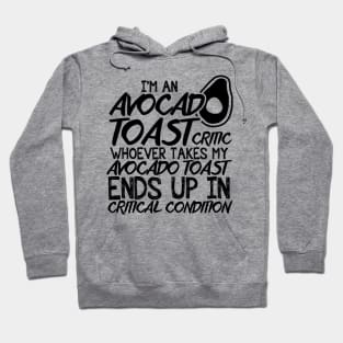 Avocado Toast Funny Cute Vegan Graphic Gift Fun Foodie Quote Hoodie